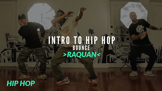 Raquan | Intro to Hip Hop: Bounce